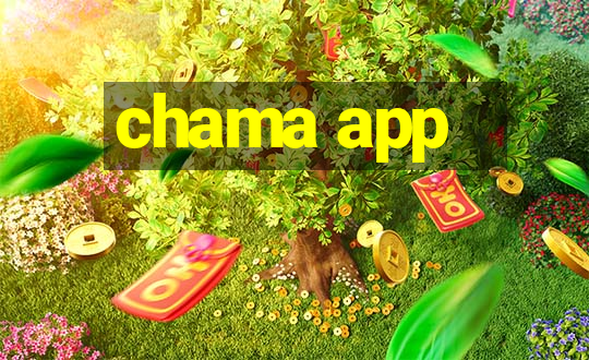 chama app