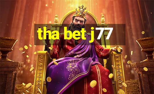 tha bet j77