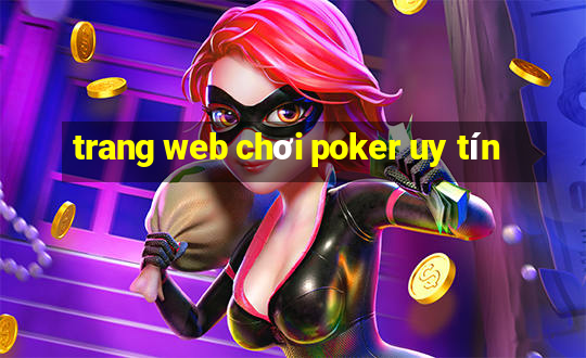 trang web chơi poker uy tín