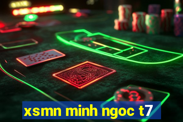 xsmn minh ngoc t7