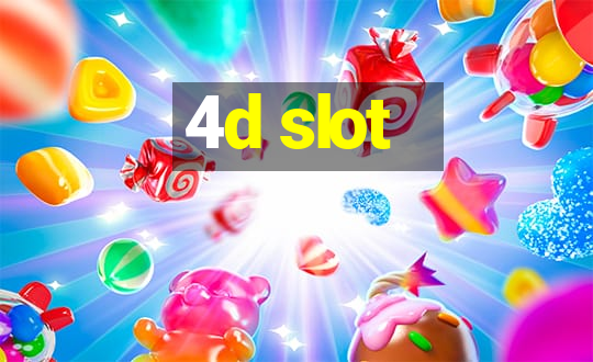 4d slot