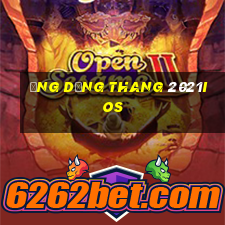 Ứng dụng thang 2021ios