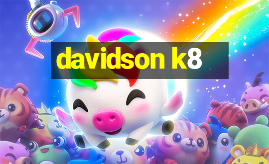 davidson k8