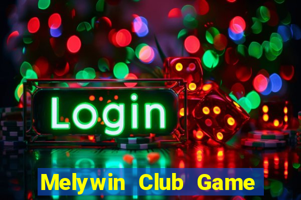 Melywin Club Game Bài Uống Rượu