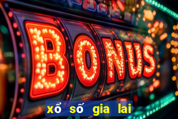 xổ số gia lai 10 ngày