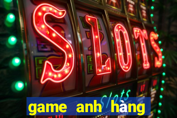 game anh hàng xóm tinh nghịch