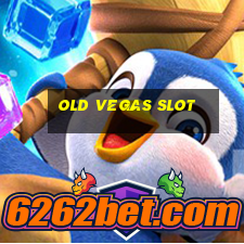 old vegas slot