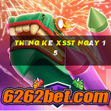 Thống kê XSST ngày 15