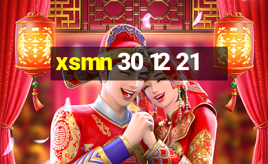 xsmn 30 12 21