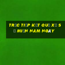 trực tiếp kết quả xổ số miền nam ngày