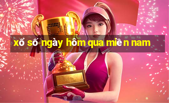 xổ số ngày hôm qua miền nam