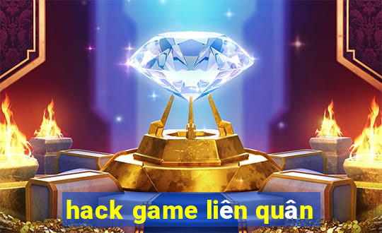 hack game liên quân