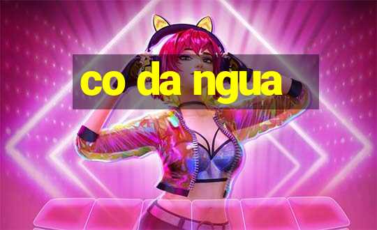 co da ngua