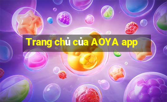 Trang chủ của AOYA app