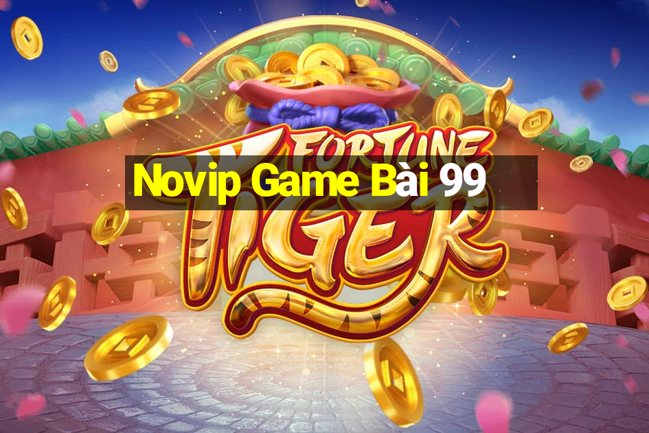 Novip Game Bài 99