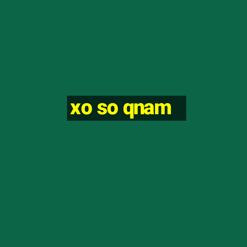 xo so qnam