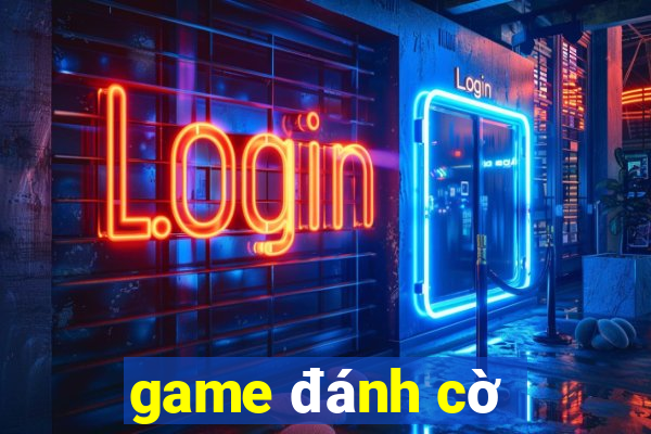 game đánh cờ