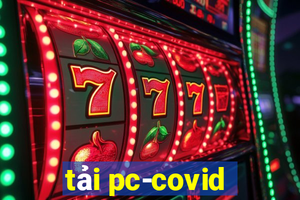 tải pc-covid