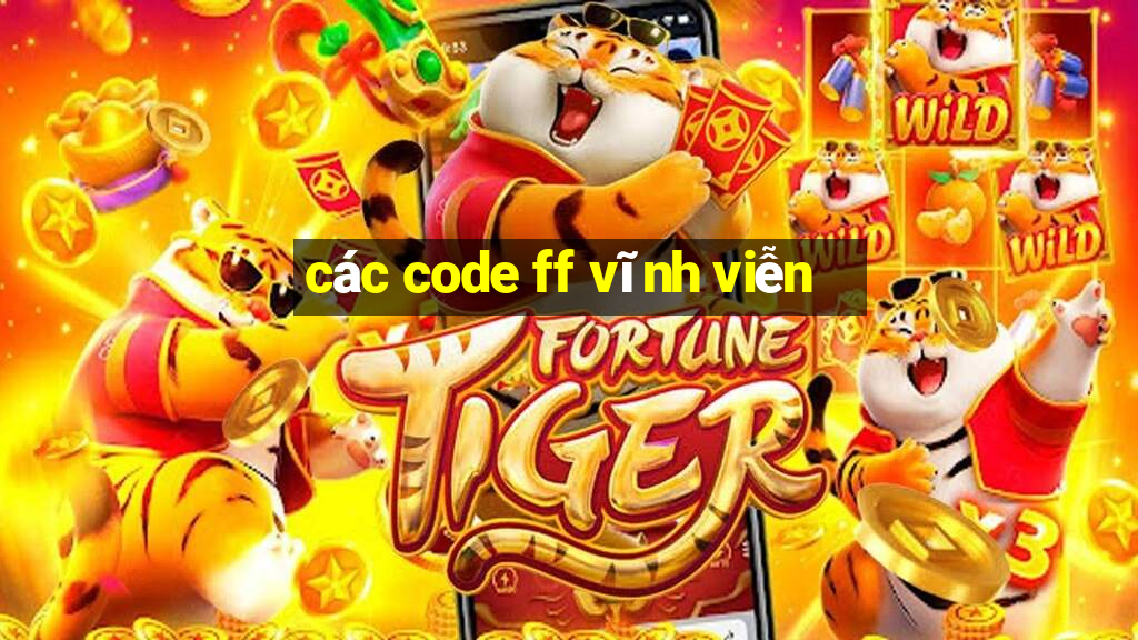 các code ff vĩnh viễn