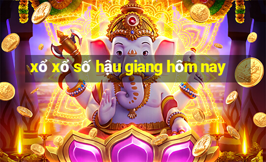 xổ xổ số hậu giang hôm nay