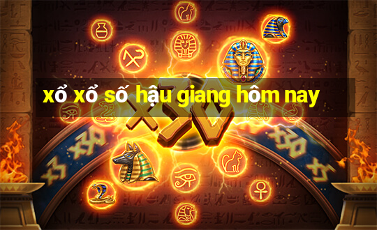 xổ xổ số hậu giang hôm nay