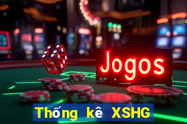 Thống kê XSHG Thứ 5