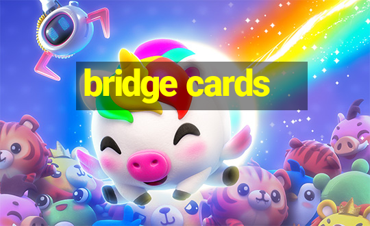 bridge cards