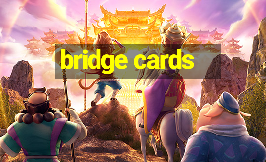 bridge cards