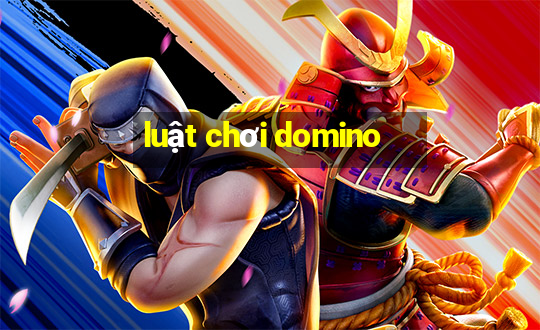 luật chơi domino