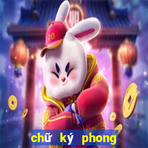 chữ ký phong thủy theo tên