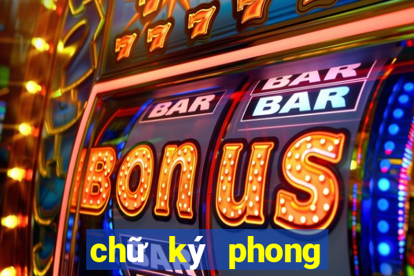 chữ ký phong thủy theo tên