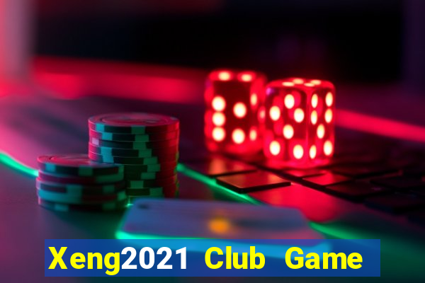 Xeng2021 Club Game Bài 888 Casino