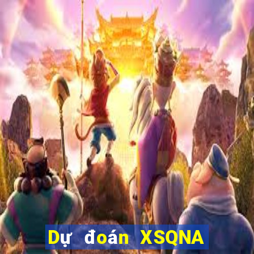 Dự đoán XSQNA ngày 24