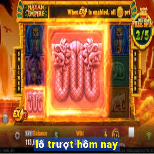 lô trượt hôm nay