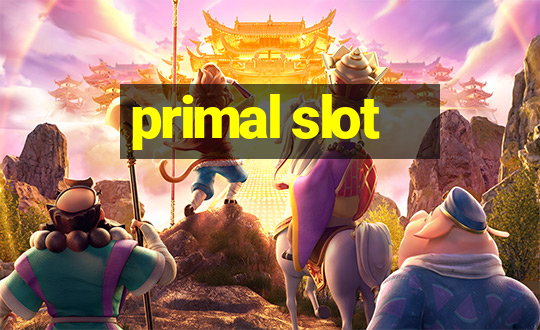 primal slot