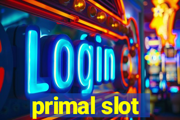 primal slot