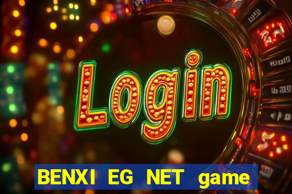 BENXI EG NET game bài Đỏ Mẹo