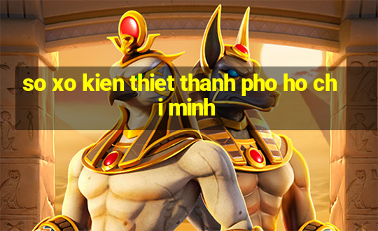 so xo kien thiet thanh pho ho chi minh