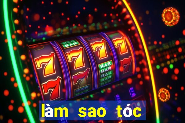 làm sao tóc hết bết