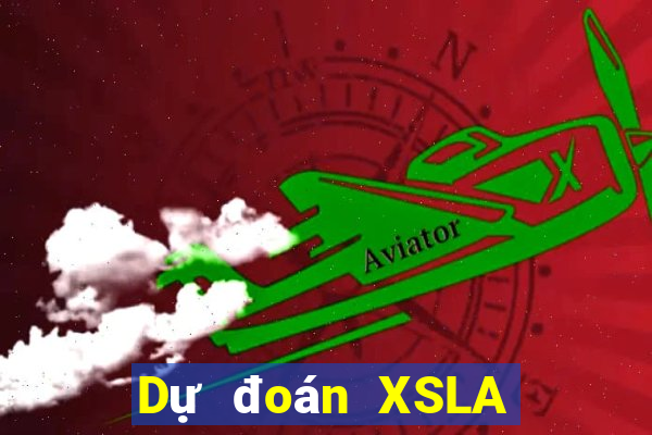 Dự đoán XSLA ngày 24