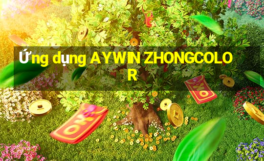 Ứng dụng AYWIN ZHONGCOLOR