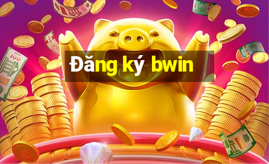 Đăng ký bwin