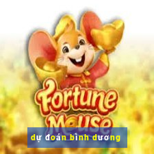 dự đoán bình dương