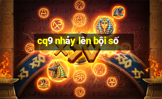 cq9 nhảy lên bội số