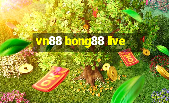 vn88 bong88 live