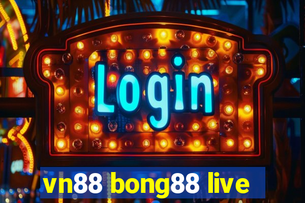 vn88 bong88 live