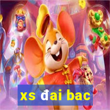 xs đai bac