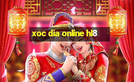 xoc dia online hl8