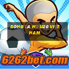 bóng đá nữ u20 việt nam