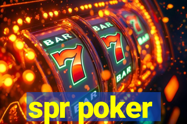 spr poker